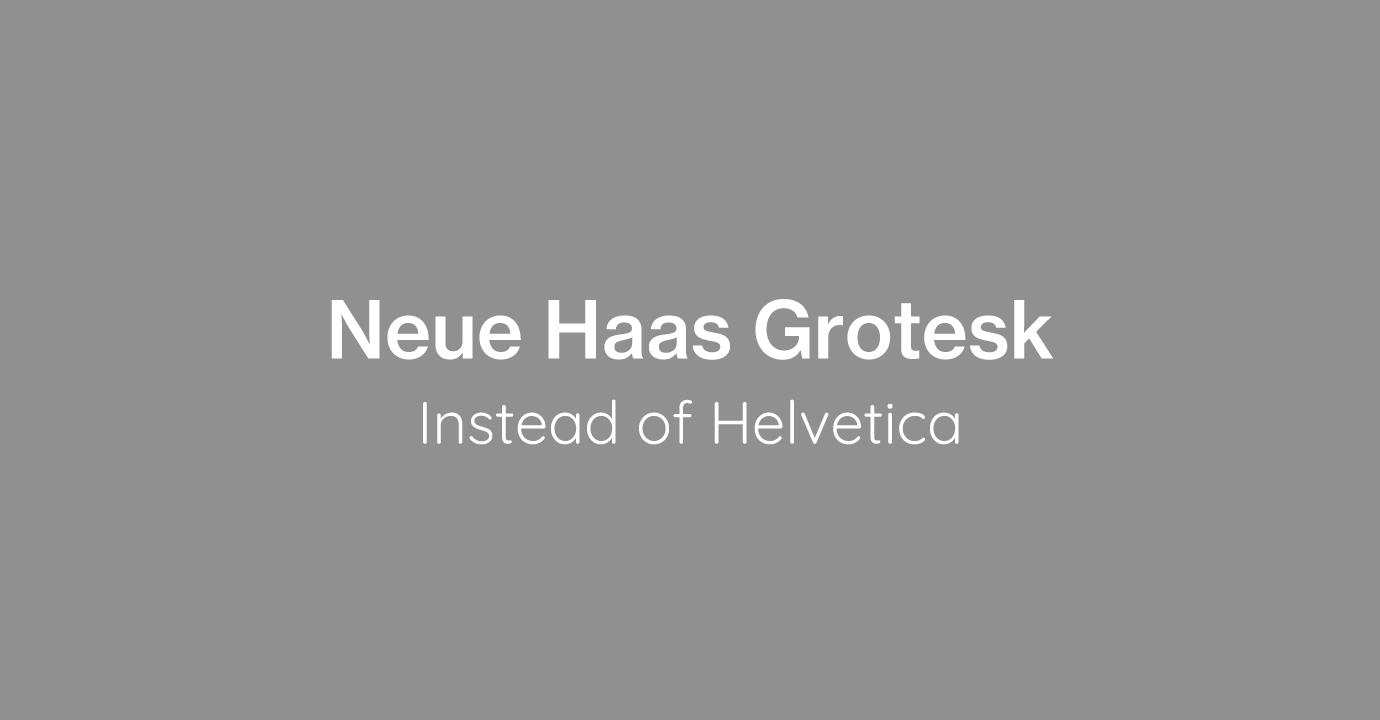 Neue Haas Grotesk フォント